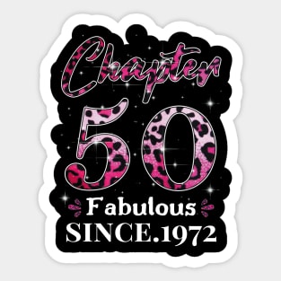 Chapter 50 Fabulous Since 1972 Sticker